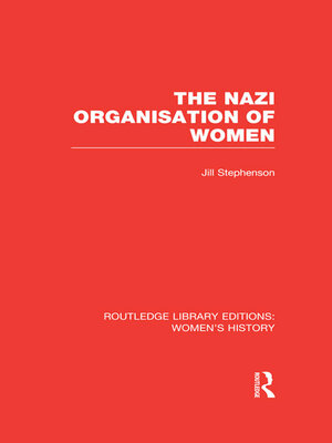 cover image of The Nazi Organisation of Women